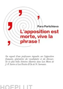 L'apposition est morte, vive la phrase