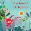 La principessa, la scimmia e l'elefante