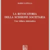 La revocatoria della scissione societaria - e-Book