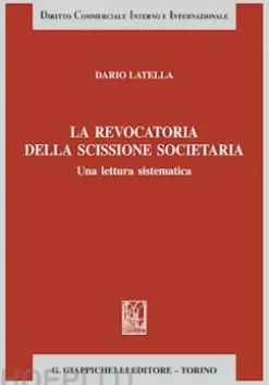 La revocatoria della scissione societaria - e-Book