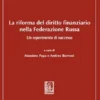 La riforma del diritto finanziario nella Federazione Russa.