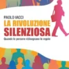 La rivoluzione silenziosa