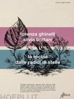 La roccia dalle radici di stelle