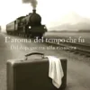 L'aroma del tempo che fu - dal dopoguerra alla rinascita