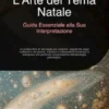 L'Arte del Tema Natale: Guida Essenziale alla Sua Interpretazione