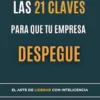 Las 21 claves para que tu empresa despegue