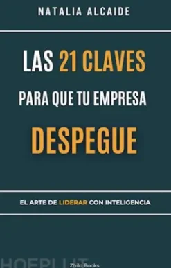 Las 21 claves para que tu empresa despegue