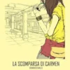 La scomparsa di Carmen
