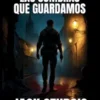 Las Sombras que Guardamos