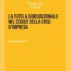 La tutela giurisdizionale nel codice della crisi d'impresa