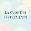 La Valse des Instruments
