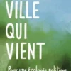 La ville qui vient