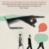 Leadership: Overcoming Treachery and Skulduggery in the Corporate Workplace (How Real-life Examples and Personal Growth Help You Become an Inspiring Leader and Motivate Your Team)