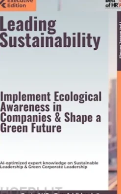 Leading Sustainability – Implement Ecological Awareness in Companies & Shape a Green Future