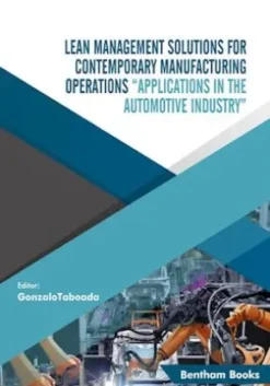 Lean Management Solutions for Contemporary Manufacturing Operations: Applications in the automotive industry