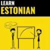 Learn Estonian - Quick / Easy / Efficient