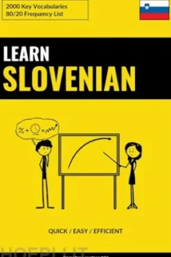 Learn Slovenian - Quick / Easy / Efficient