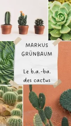 Le b.a.-ba des cactus