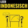 Leer Indonesisch - Snel / Gemakkelijk / Efficiënt