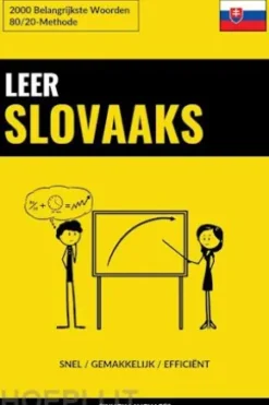 Leer Slovaaks - Snel / Gemakkelijk / Efficiënt