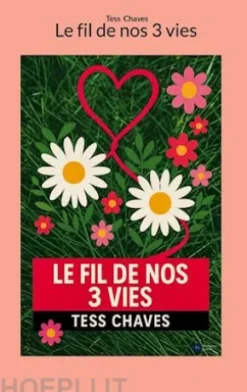 Le fil de nos 3 vies