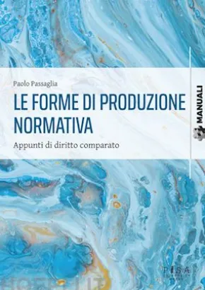 Le forme di produzione normativa