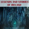 Legends and Stories of Ireland