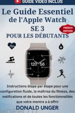Le Guide Essentiel de l'Apple Watch SE 3 pour les Débutants