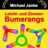 Leicht- und Zimmer-Bumerangs