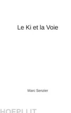 Le Ki et la Voie