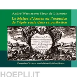 Le Maitre d'Armes ou l'exercice de l'épée seule dans sa perfection