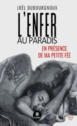 L’enfer au paradis