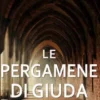Le pergamene di Giuda