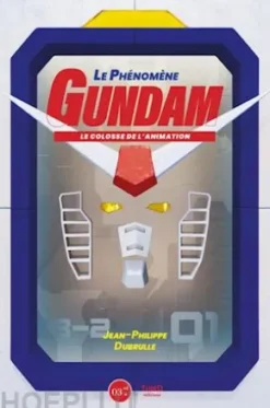 Le Phénomène Gundam