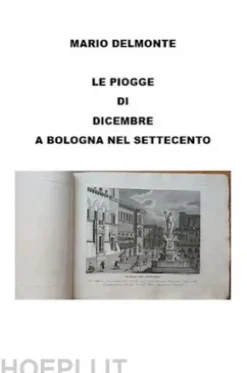 Le Piogge Di Dicembre a Bologna Nel Settecento