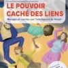 Le pouvoir caché des liens