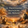 Le Professioni Silenziose del Mondo