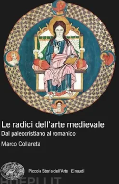 Le radici dell'arte medievale