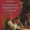 Le réalisme et l'idéalisme dans la musique
