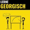 Lerne Georgisch - Schnell / Einfach / Effizient