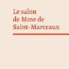 Le salon de Mme de Saint-Marceaux