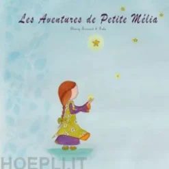 Les aventures de Petite Mélia