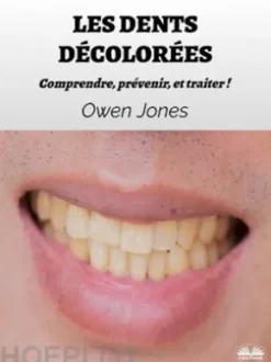 Les Dents Décolorées