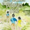 Les jeunes pousses d’été