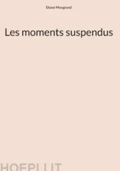 Les moments suspendus