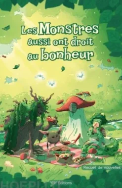 Les monstres aussi ont droit au bonheur