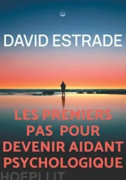 Les premiers pas pour devenir aidant psychologique