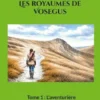 Les royaumes de Vosegus