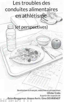 Les troubles des conduites alimentaires en athlétisme (et perspectives)