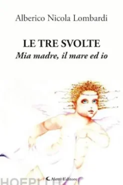 Le tre svolte